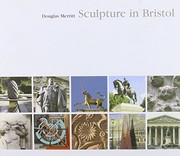 Merritt, Douglas. Sculpture in Bristol /