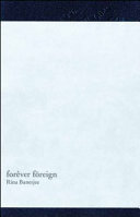 Forever foreign / Rina Banerjee.