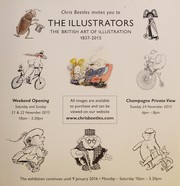 The illustrators : the British art of illustration, 1837-2015 / [written and researched by David Wootton, with contributions by Alexander Beetles ; edited by Catherine Andrews, Fiona Nickerson and David Wootton].