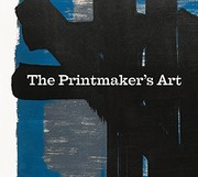 The printmaker's art : a guide to the processes used by artists from the Renaissance to the present day / Hannah Brocklehurst and Kerry Watson.