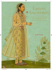 Hannam, Emily, author.  Eastern encounters :