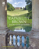 Rutherford, Sarah (Freelance consultant), author.  Capability Brown and his landscape gardens /