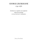 George Cruikshank, 1792-1878 : Karikaturen zur englischen und europäischen Politik und Gesellschaft im ersten Viertel des 19. Jahrhunderts.