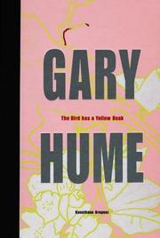 Gary Hume : the bird has a yellow beak / [editor/herausgegeber, Eckhard Schneider].