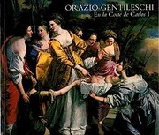  Orazio Gentileschi at the court of Charles I /