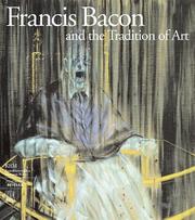  Francis Bacon and the tradition of art /